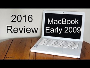 Apple MacBook Early 2009 Intel Core 2 Duo (2016 Review)