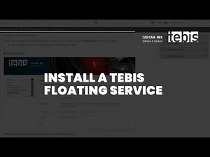 How to Set Up a Tebis Floating Service for Seamless CAD/CAM Access