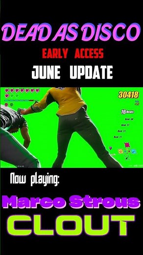 DEAD AS DISCO - JUNE UPDATE!!! - FREE PLAY MODE - MARCO STROUS - CLOUT #deadasdisco #music #gaming