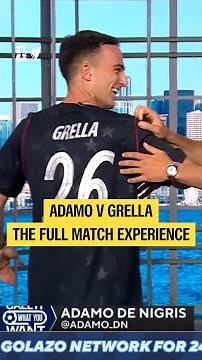 Adamo v Grella: The Full Match Experience