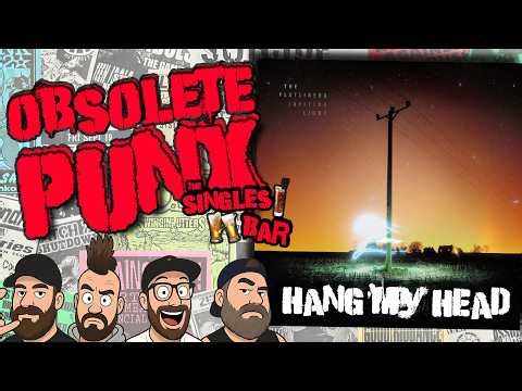 The Flatliners - Hang My Head - An Obsolete Punx Reaction & Review