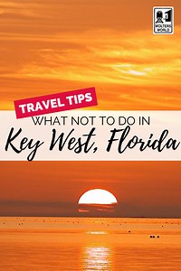 What NOT To Do On Your Key West Vacation – Wolters World