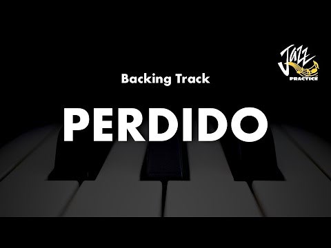 Perdido - Jazz Standard Backing Track