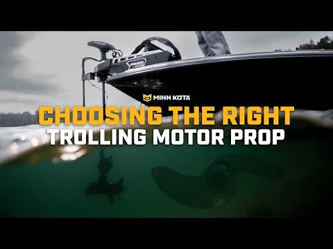 How to Choose The Correct Prop for Your Trolling Motor | Minn Kota