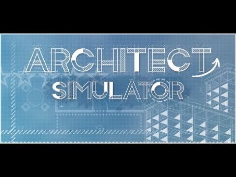 Architect Simulator - PC Gameplay