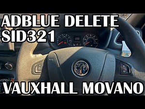VAUXHALL MOVANO 2021 - SID321 ECU - ADBLUE DELETE - ADBLUE REMOVAL | ULTRA REMAPS