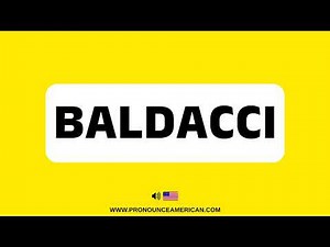 How to Pronounce Baldacci (Correctly) | How to Say Baldacci