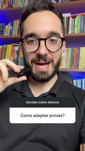 Como Adaptar Provas para Alunos com Dislexia