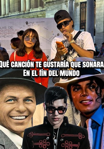 Qué canción te gustaría que sonara en el fin del mundo