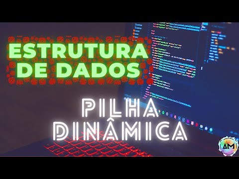 Aula 06 Estrutura de Dados - Implementação de Pilha Dinâmica (com Lista Encadeada)