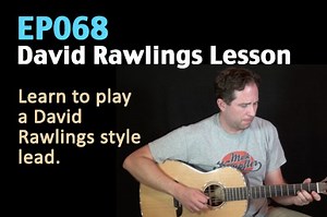 David Rawlings Style Lead Guitar Lesson - EP068