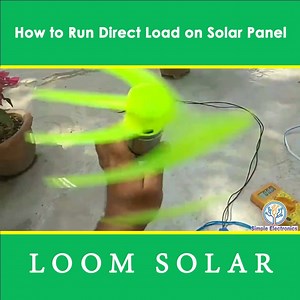 43K views · 983 reactions | How to Run Direct Load on Solar Panel | Loom Solar | Facebook