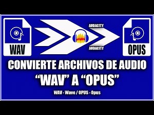Convertir audio wav a opus - Audacity