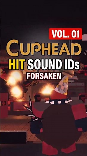 Cuphead HIT SOUND IDs - Vol. 01 #shorts #forsaken #roblox #forsakenroblox