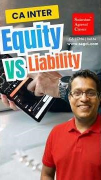 Equity VS Liability - CA Inter | Equity vs Liability: The Real Difference Is Obligation to Pay