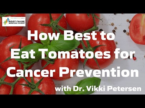 How Best to Eat Tomatoes for Cancer Prevention