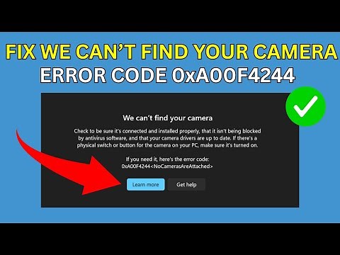 Fix - We Can't Find Your Camera ERROR CODE 0xA00F4244 in Windows 10/11