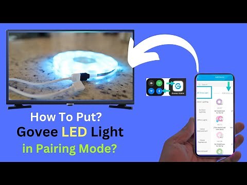 How to Put Govee LED Light Strips in Pairing Mode? [ How to Connect Govee Lights to Devices? ]