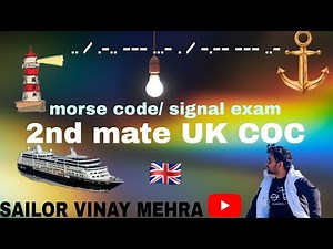 Signal morse code exam from uk 2nd mate coc