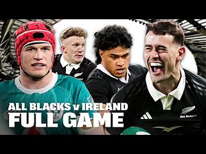 Unbreakable? All Blacks Face Ireland's 19-Wins at Home Streak | FULL GAME 2024
