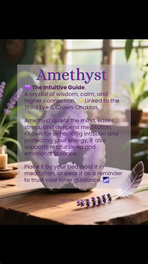  Amethyst: The Intuitive Guide  Amethyst is one of the most...