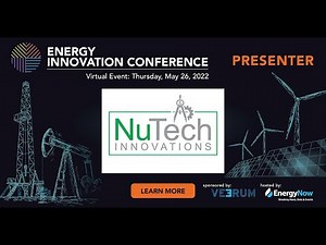 NuTech Innovations Inc. Innovation Presentation - Energy Innovation Conference 2022