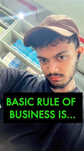 Basic rule of Business