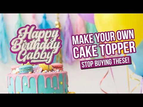 How to Make a Custom Cake Topper with Cricut 🎂✨ | Easy DIY Using $3 Cardstock