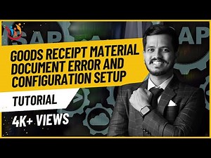 Goods receipt Material document error and configuration setup