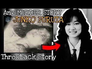 Balikan ang Murder Story ni Junko Furuta | Mr. Know