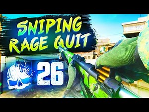 Sniping makes them Rage Quit