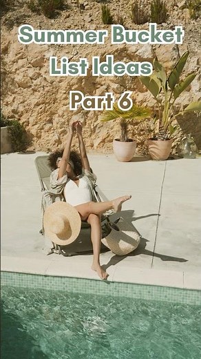 Fun Summer Bucket List Ideas You Have To Try! 😎🌅