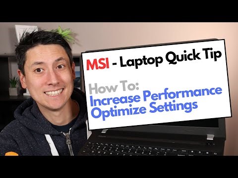 MSI Laptop Quick Tip - How To Optimize Settings - Increase Performance and Speed - Make Faster