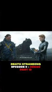 Death stranding Episode 9 - Higgs ( PART 10 )
