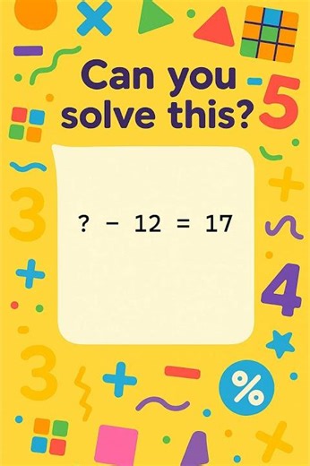 Fun Subtraction Puzzle for Kids! ? - 12 = 17