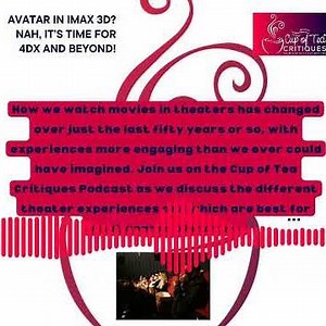 Podcast Soundbite from “Avatar in IMAX 3D? Nah, it’s time for 4DX and beyond!”