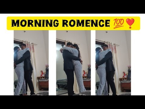 Daily vlog 💒 Morning Romance 😍 #love #couplevolgs #husbandwife #funny #comedy #couple #couples #fun