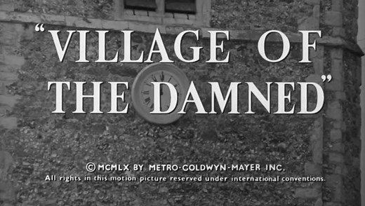 "Le Village des Damnés"(Village of the Damned) de Wolf Rilla(1960)