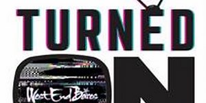 West End Bares Announces 2021 Streaming Event, WEST END BARES: TURNED ON