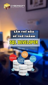 🧑‍💻 SQL đóng vai trò quan trọng trong việc lập trình ứng dụng và làm việc với cơ sở dữ liệu, cung cấp các công cụ để truy vấn, quản lý, tối ưu hóa và bảo mật dữ liệu một cách hiệu quả⭐️.Vậy, làm sao để trở thành SQL Developer? 🤔 #CyberSoft #CodeZuni #Hoclaptrinh #SQL #developer #Development #CNTT | CyberSoft - Đào Tạo Chuyên Gia Lập Trình & Công Nghệ