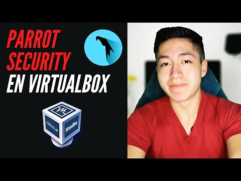 INSTALAR PARROT SECURITY OS EN VIRTUALBOX
