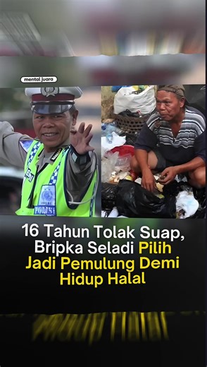 Integritas Bripka Seladi: Polisi Memulung di Malang