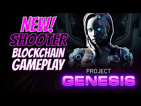 Project Genesis NEW SHOOTER FPS ON BLOCKCHAIN GAMEPLAY