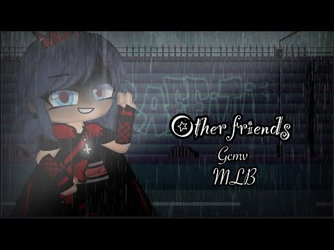 Other Friends || Ft - Marinette/Ladybug || Miraculous Ladybug || Gacha Club || Gcmv ||