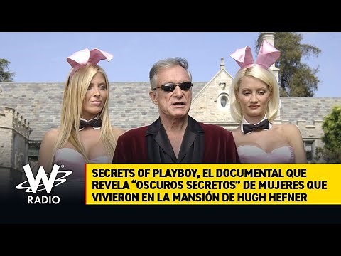 'Secrets of Playboy' revela “oscuros secretos” de mujeres que vivieron en la mansión de Hugh Hefner