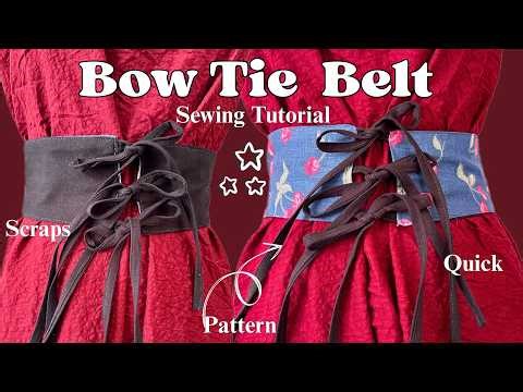 DIY Bow Tie Corset Belt | Quick Sewing Project Using Fabric Scraps