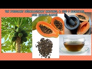 UN PUISSANT DÉPARASITANT NATUREL ET CES 5 BIENFAITS SUR NOTRE SANTÉ