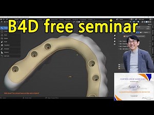 B4D seminar (Blender for dental)