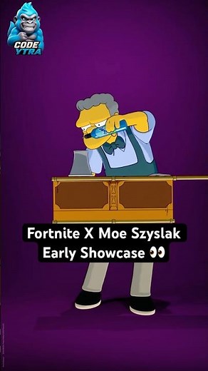 Fortnite Moe Syzyslak Early Showcase 👀
