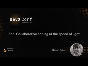 Zed: Collaborative coding at the speed of light - Nathan Sobo (Zed)